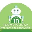 10 Reasons NOT to fear singularity thumbnail