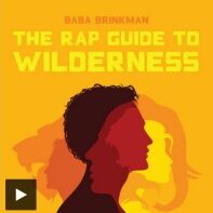 baba-brinkman-rap-guide-to-wilderness-thumb