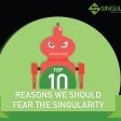 top_10_reasons_fear_singularity_thumb